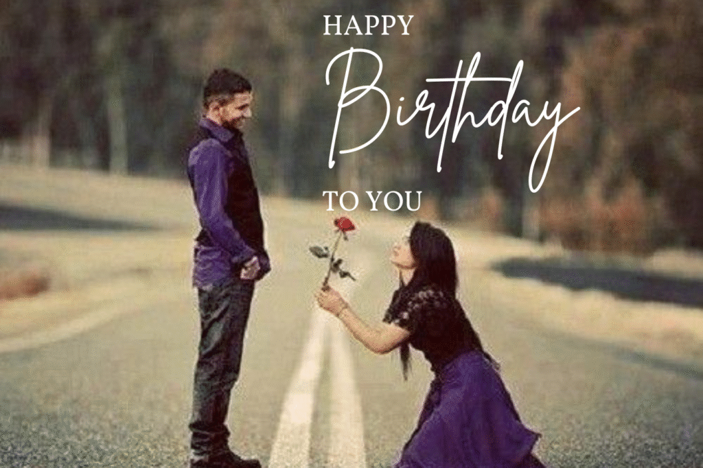 Romantic Birthday Wishes for Husband or Boyfriend