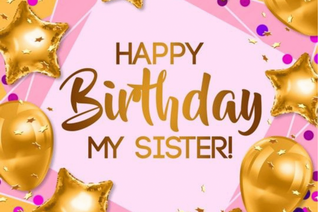 Sister Birthday Wishes